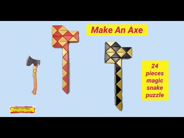 Make An Axe - 24 Pieces Magic Snake Puzzle @snakelordmagicsnakepuzzletutor