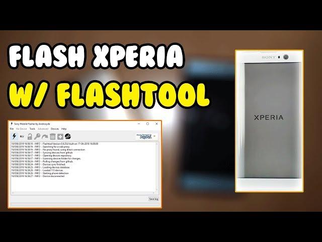 How-To Flash/Unbrick Xperia Firmware Using Flash Tool