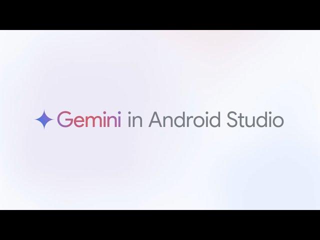 Gemini in Android Studio: now helping you at every stage of the dev life cycle