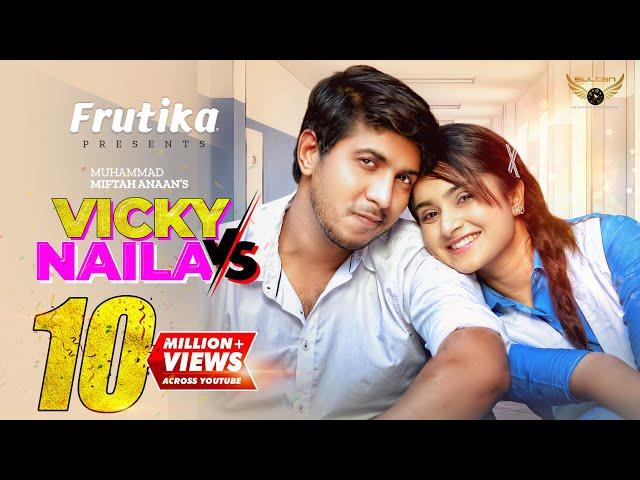 Vicky Vs Naila | Full Natok | Tawsif Mahbub | Keya Payel | Miftah Anaan | Bangla Natok