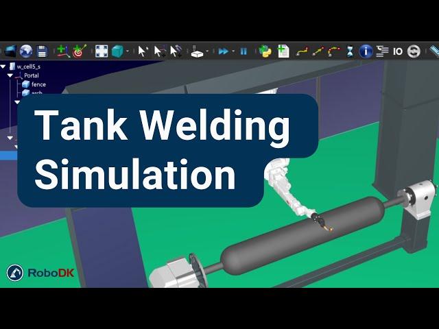 Robot Tank Welding Simulation - RoboDK Welding Add-in