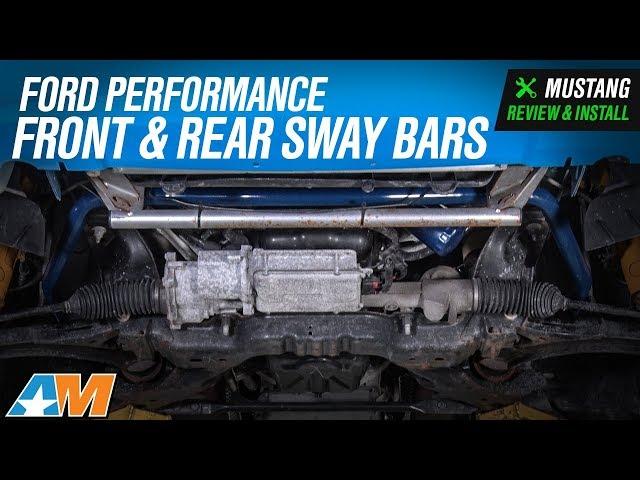 2005-2014 Mustang GT Ford Performance Front & Rear Sway Bars Review & Install