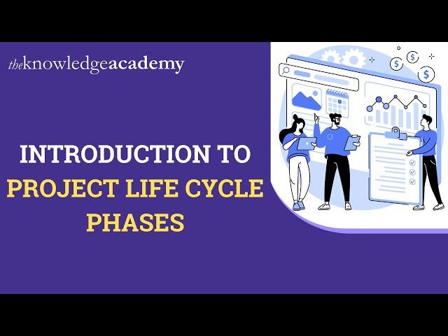 Project Lifecycle Phases | Project Lifecycle Importance | Phases of Project Management Life Cycle