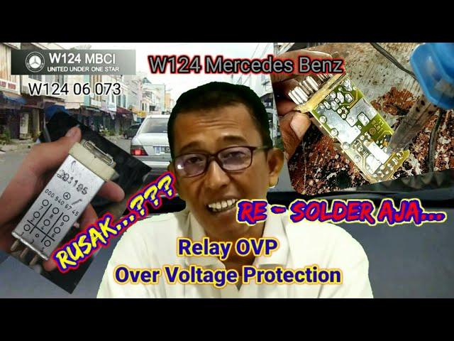 Cara Memperbaiki Relay OVP ( ROV ) Mobil W124 Mercedes Benz