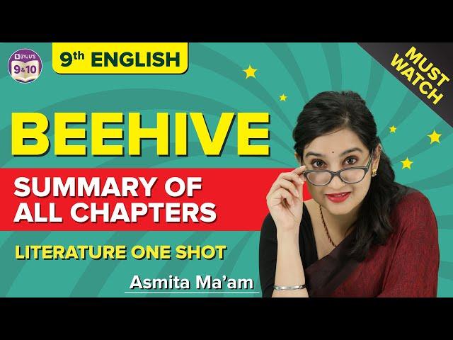 Summaries Of All Chapters from Beehive - Grade 9 Literature One Shot