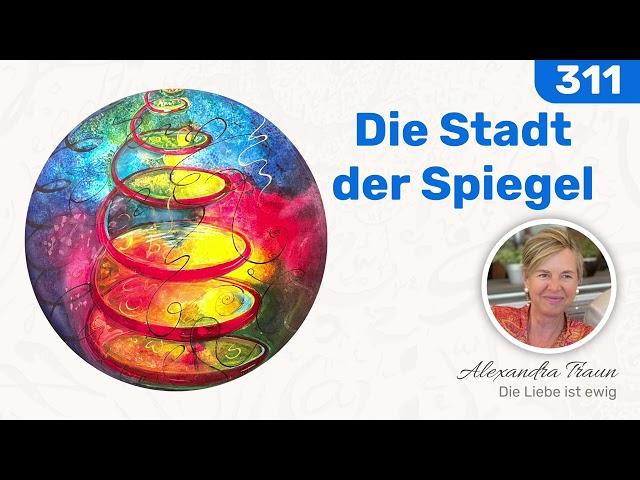 311 EKIW Ich beurteile alle Dinge so, wie ich sie haben möchte. Ein Kurs in Wundern Alexandra Traun