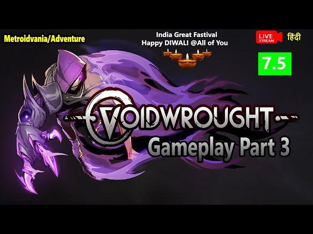 Happy Diwali - Voidwrought  Walkthrough hindi / eng Gameplay Part 3 | #metroidvania #horror