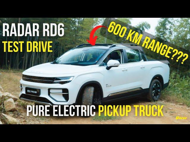 We Took An ALL-NEW RADAR RD6 For A Test Drive!|600 KM Range?|Affordable Electric Pickup