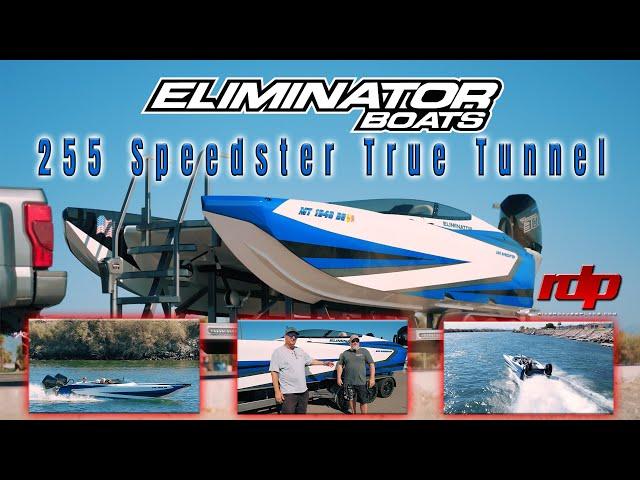 ELIMINATOR’s FIRST 255 Speedster True Tunnel! | Feature Boat