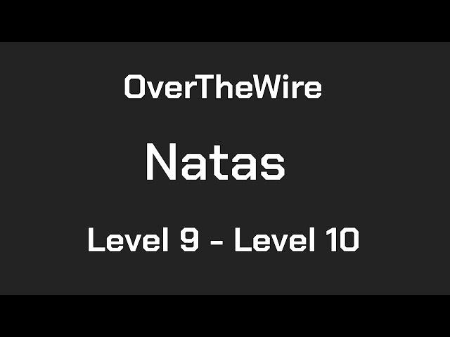 OverTheWire Natas Level 9 - Level 10