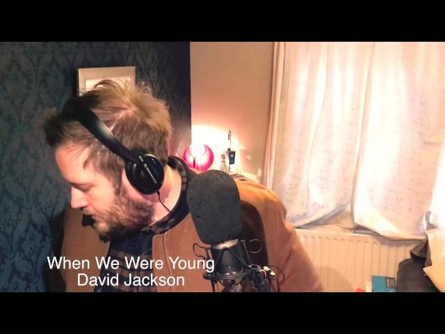 When We Were Young - David Jackson (Adele Cover)