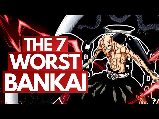 The 7 WORST Bankai in Bleach, RANKED (2024)