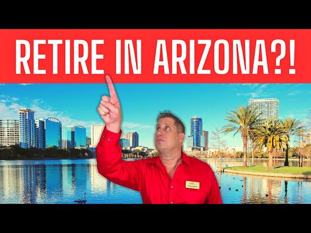 10 HARD FACTS about Retiring in Arizona | Taxes | Cost of Living | Weather | Health Care