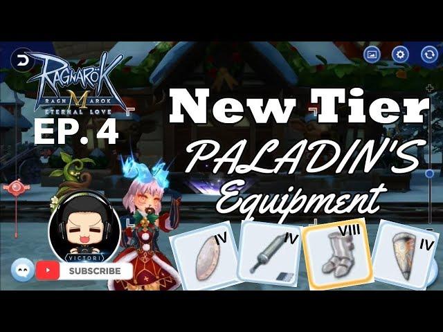 Ragnarok Mobile : New Tier Gears for Paladin EP 4