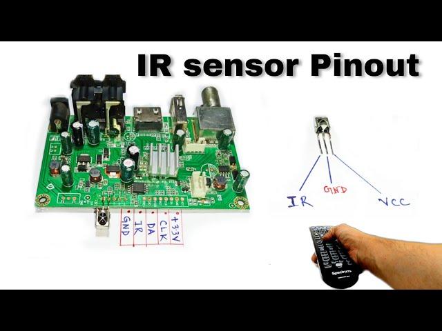 Set Top box IR sensor installation IR GND VCC . IR sensor Pin Out