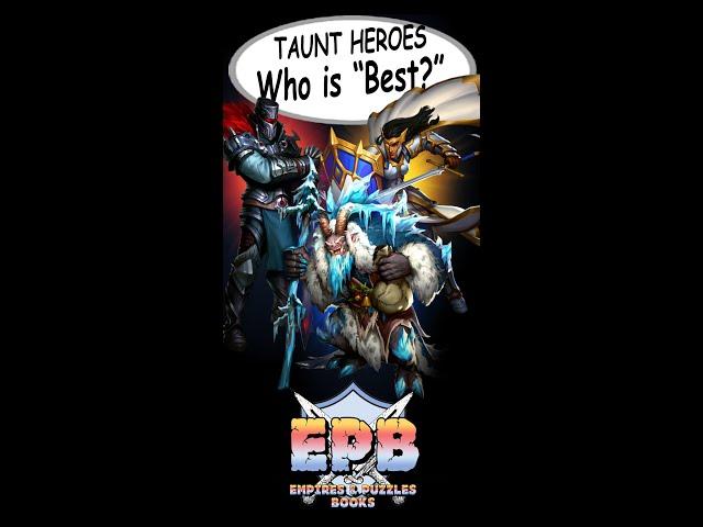 Which Taunt hero is "Best"??? —Empires and Puzzles Books