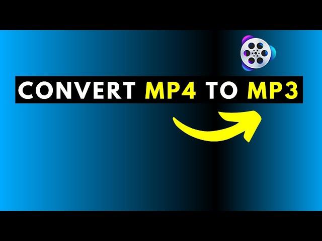 How to Convert MP4 to MP3 with High Quality (2023)