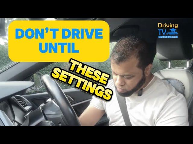 DON’T DRIVE UNTIL THESE SETTINGS | DSSSM | Cockpit Drill | The Checks To Make Before Driving!