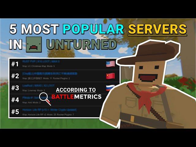 Top 5 Most Popular Unturned Servers (According to BattleMetrics)