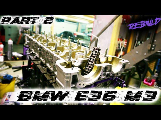 BMW E36 M3 3.2 Engine Rebuild ( S50B32 ) Part 2