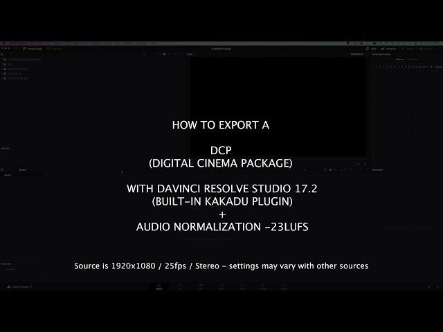 DCP Export - Blackmagic Design DaVinci Resolve Studio 17.2