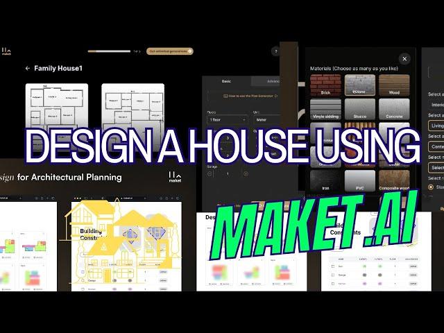 Design a house using Maket.ai