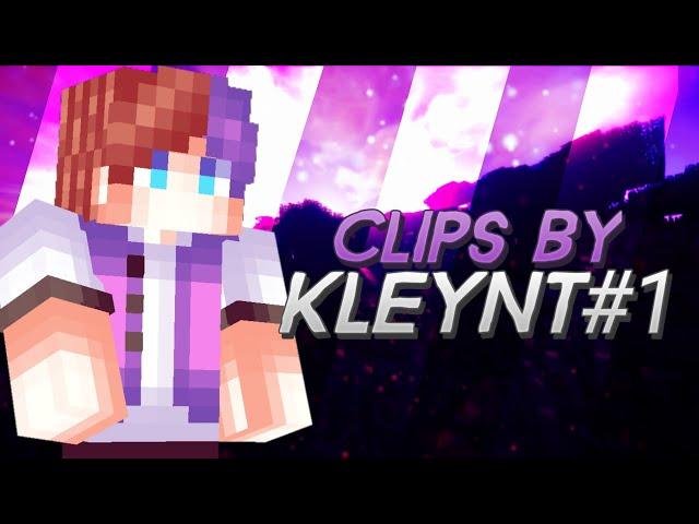 Clips! By Kleynt!  ПЕРВЫЙ КЛИП КЛИП ! ОТ КЛЭЙНТА