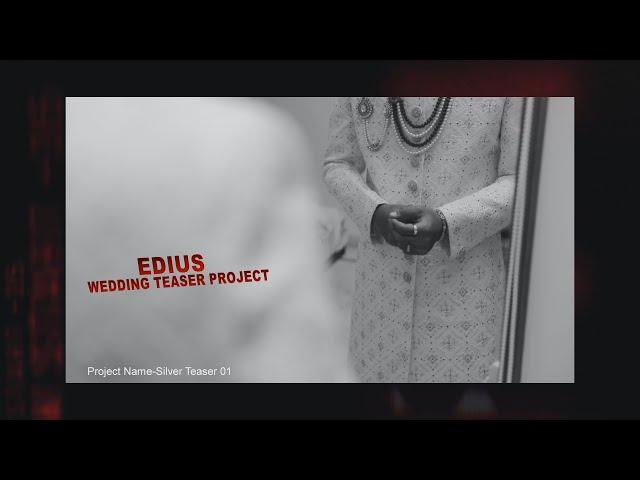 edius wedding teaser project || Edius 7/8/9/10 || Edius x teaser project || Wedding Trailer