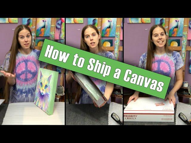 How to Package a Canvas Painting for Shipping