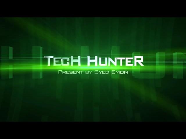 Tech Hunter channel intro-A Small Technology Channel-Focus on the World of Technology