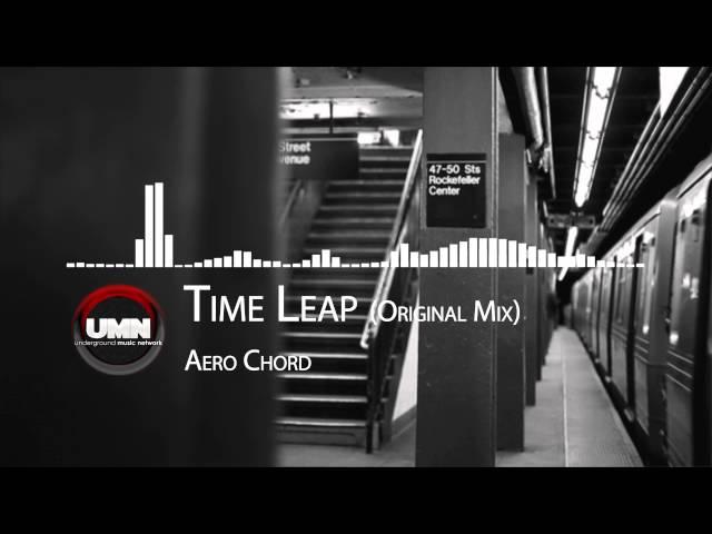 Aero Chord - Time Leap (Original Mix) [D&B]