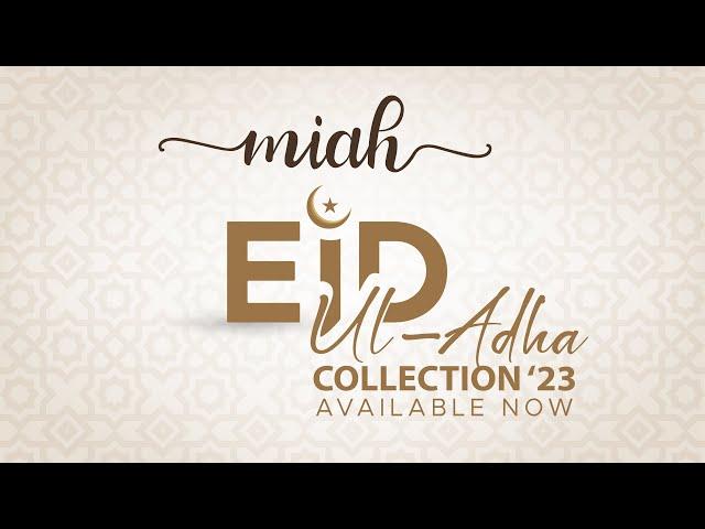 Miah (মিয়া) Eid ul Adha Collection - 2023