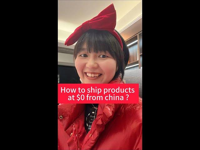 Shipping Secrets: How to Get Products from China at Zero Cost