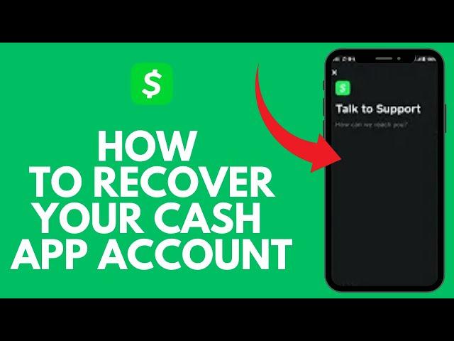 How to Recover Your Cash App Account? Retrieve Your Cash App Account on Android 2024