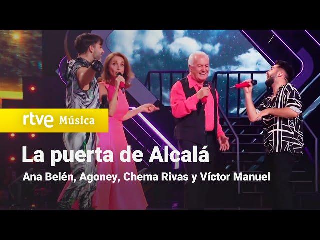 Ana Belén, Agoney, Chema Rivas y Víctor Manuel - "La puerta de Alcalá" | Dúos increíbles