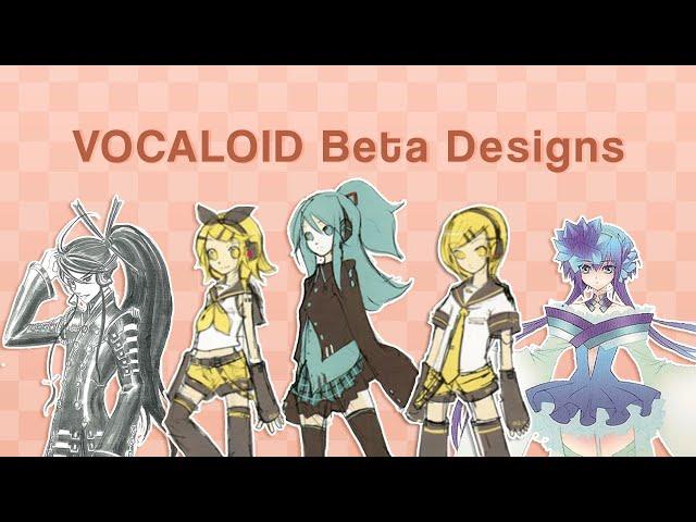 VOCALOID Beta Designs