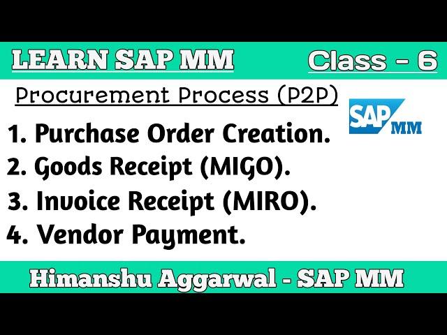 SAP MM - Purchase Order Creation, Goods Receipt, Invoice Receipt and Vendor Payment