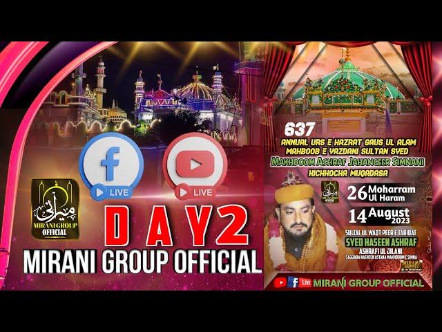 Day 2 | Urs E Makhdoom Ashraf Jahangir Samnani R.A | Mirani Group Official 2023