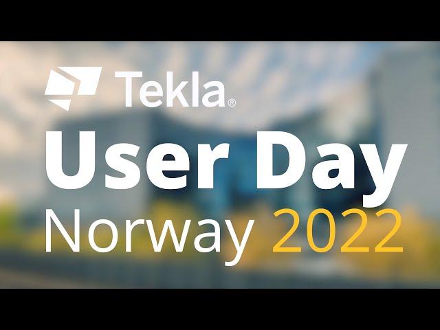 Thank you for attending Tekla User Day Norway 2022!