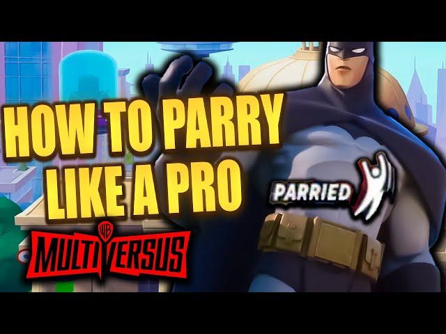 How To Parry Like A Pro (Fast) - Multiversus Tutorial