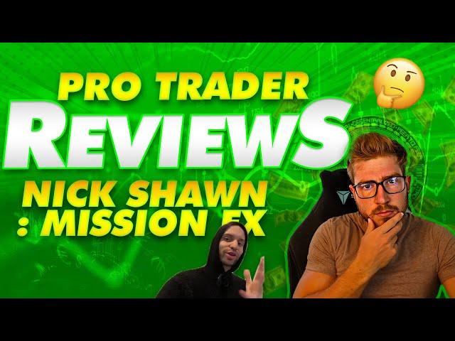 Pro Trader Reviews: Nick Shawn Mission FX Course