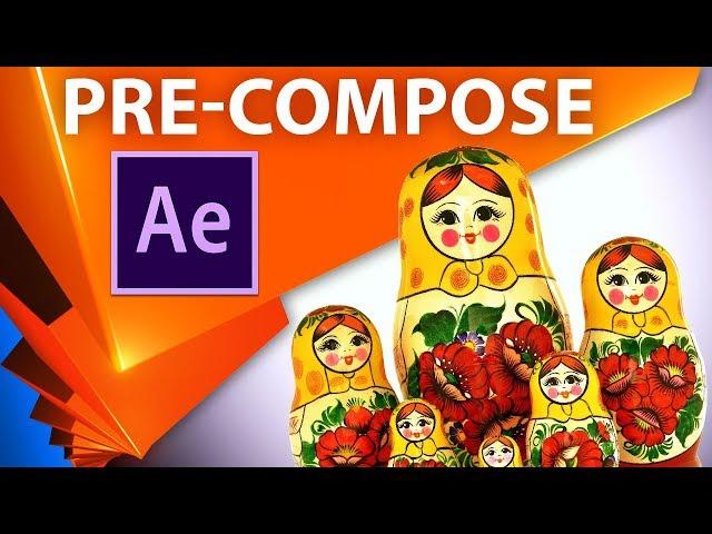 Pre-Compose в After Effects - что это такое, зачем нужен и как использовать (прекомпоз) - AEplug 244