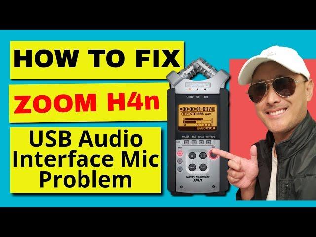 How to Fix Zoom H4n Audio Interface USB to Computer Problem