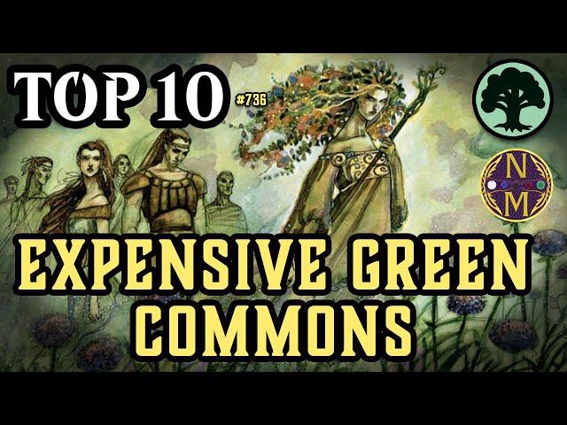 The MOST EXPENSIVE Green Commons in Magic: the Gathering (And Why They Are So Expensive)