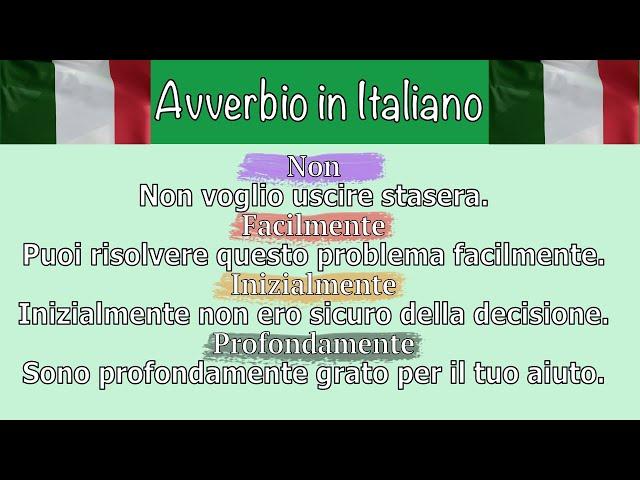 Italian Adverbs from Beginner to Advanced level in Context with Explanations, Examples, Translations