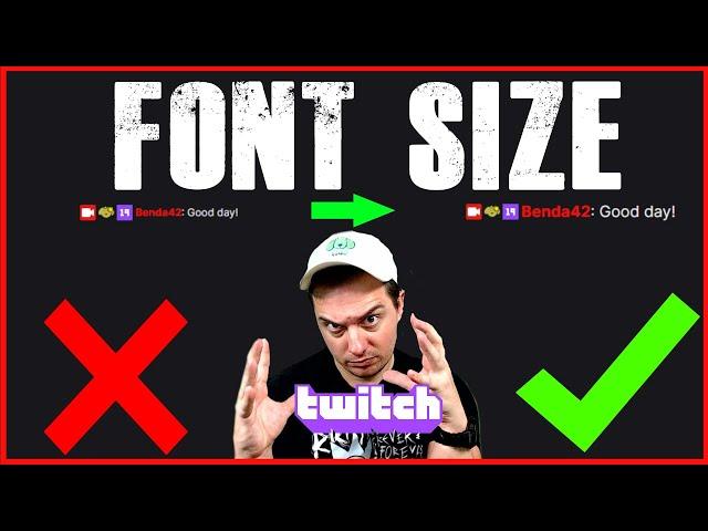 How to change font size on Twitch