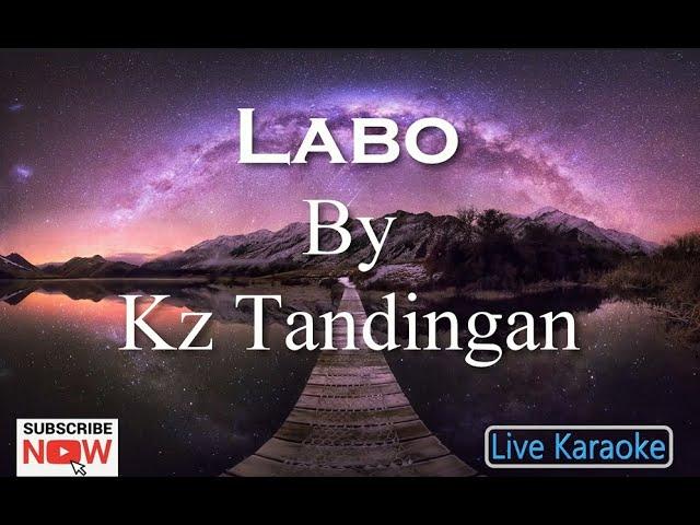 Labo - KZ Tandingan (Karaoke)