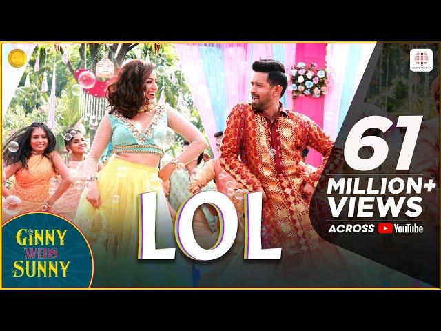 LOL- Official Music Video | Ginny Weds Sunny | Yami, Vikrant | Payal Dev | Kunaal Vermaa | Dev Negi