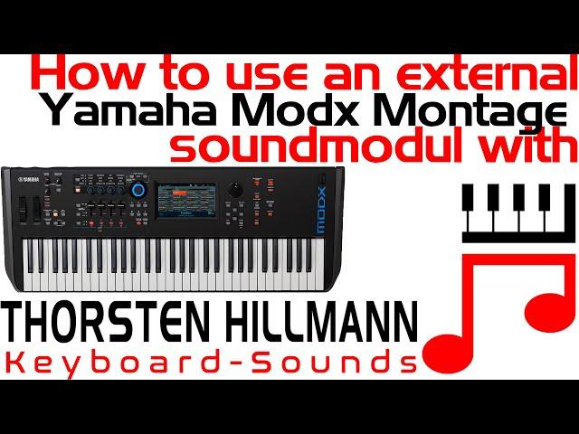 How to use an external soundmodul with Yamaha modx montage easily