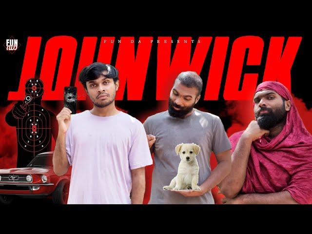 ജോൺ വിക്ക് |JOHNWICK |Fun Da |Malayalam Comedy |